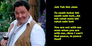 Shahrukh khan jab tak hai jaan dialogues. Rip Rishi Kapoor Here Are 25 Unforgettable Dialogues By The Veteran Bollywood Star The New Indian Express