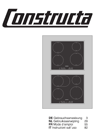 Use only hob guards designed by the manufacturer of the cooking appliance or indicated by the manufacturer of the appliance in the instructions. Constructa Hob Manual Pdf Download Manualslib