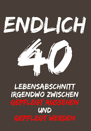 Geburtstag individuell gestalten, hochwertig drucken & schnell liefern lassen! 40 Geburtstag Geburtstag Mann Lustig 40 Geburtstag Geburtstag T Shirt