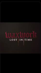 A severed hand follows them home and the only way to clear her name is a  doorway through every horror movie ever made… WAXWORK II: LOST IN TIME  (1992), Anthony Hickox writes and directs the sequel to ...