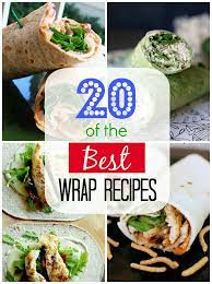 20 Of The Best Wrap Recipes Wrap Recipes Food Recipes