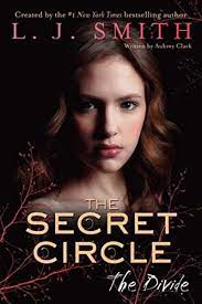 The secret circle will join the vampire diaries (the cw's highest rated show) on thursday nights. The Secret Circle The Divide Secret Circle 4 Band 4 Amazon De Smith L J Fremdsprachige Bucher