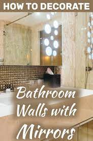 An oval provides a fresh twist on the round bathroom mirror trend. How To Decorate The Bathroom Walls With Mirrors Home Decor Bliss