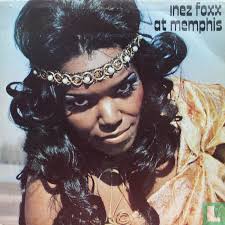Inez Foxx at Memphis LP VOS-6022 (1973)