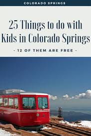 25 Kid Friendly Things To Do In Colorado Springs 12 Are Free Colorado Springs Vacation Colorado Travel Colorado Springs Things To Do