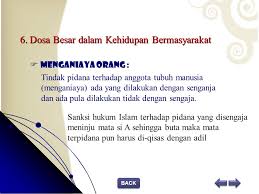 Definisi dosa besarmenurut pendapat yang paling kuat adalah perbuatan yang bagi pelakunya diancam dengan api. Bab 10 Berperilaku Tercela Ppt Download