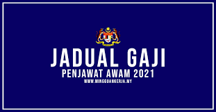 Tarikh bayaran gaji kakitangan kerajaan di jadual gaji kerajaan 2021 penjawat awam. Jadual Gaji Penjawat Awam Tahun 2021