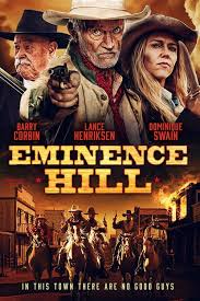 Regarder Le Film Eminence Hill En Streaming Hd Film Complet Western Film Lance Henriksen Movies To Watch Online