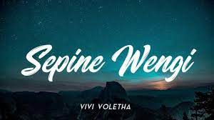 Chord Dan Lirik Lagu Sepine Wengi Vivi Voletha Kunci Gitar Dasar C Tribunmanado Co Id