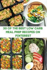 30 Of The Best Low Carb Meal Prep Recipes On Pinterest Low Carb Meal Prep Paleo Meal Prep Best Low Carb Recipes