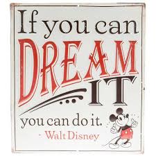 If You Can Dream It You Can Do It Quote Hobbycraftsanddecor Com Mickey Mouse Classroom Mickey Mouse Bedroom Disney Quotes