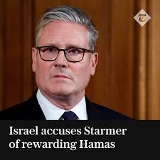 🚨 NEW: Israel has accused Sir Keir Starmer of “rewarding Hamas” after he  declared the UK will recognise Palestine in September unless Benjamin  Netanyahu's government makes peace Follow the latest updates here