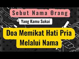 Doa Memikat Hati Pria Melalui Nama Youtube Islamic Inspirational Quotes Inspirational Quotes Doa