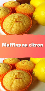 Muffins Au Citron En 2020 Muffins Citrons Recette Muffin Citron Recette Citron