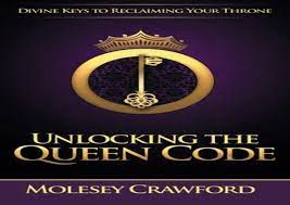Unlock now your device in 3 easy steps: Pdf Download Ebook Unlocking The Queen Code Divine Keys To Reclaiming Your Throne