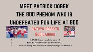 Finklea, kim 95 lucerne road springfield, ma 01119 chapter: Meet Patryk Dobek The 800 Phenom Who Is Undefeated For His Life At 800m Youtube