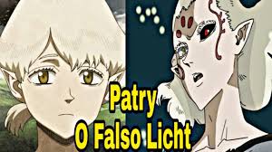 He shares a body with william vangeance, captain of the golden dawn squad. Black Clover Patry Patolli O Falso Licht Historia Completa Feat Conhecimento Otaku Youtube