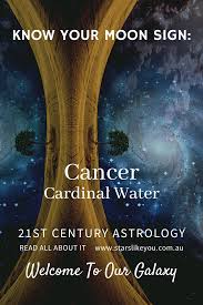 Cancer is a water sign, and so, pertains to the emotional, psychological and spiritual dimensions of life. The Meaning Of Your Cancer Moon Learn What You Need L Stars Like You