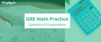 15 gre math practice questions with explanations magoosh