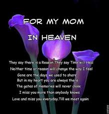 Missing you poems for him or her. Happy Mother S Day To My Mom Your Mom Resting In Heaven Mom In Heaven Mom Poems Miss You Mom