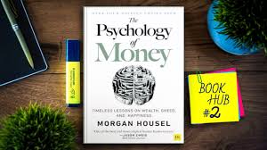 Book review of “The Psychology of Money” | by BookHub | Medium