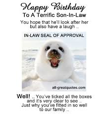 Our collection of happy birthday pictures for son in law can be a source of inspiration for your own wishes and an affectionate introduction to a friend's special day. Happy Birthday Son In Law Quotes Quotesgram