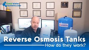 What Is A Reverse Osmosis Tank And How Does It Work Youtube