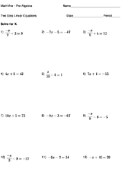 This is when you add together all the matching terms until there is only one of each. Two Step Linear Equations Mathvine Com