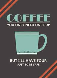 Coffee Safety Coffee Meme Humor Coffee Love Coffee Obsession Coffee Humor