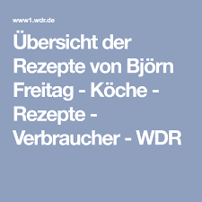 Pin Von Rosalinde Auf Bjorn Freitag Rezepte In 2020 Rezepte Freitag Bjorn Freitag Rezepte