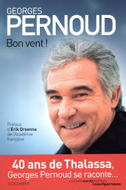 En 2017, suite à des changements de programmation qu'il déplorait, il avait préféré quitter le navire et avait présenté son dernier numéro en 2015, il avait publié son autobiographie «bon vent». Bon Vent Document Amazon De Pernoud Georges Orsenna Erik Fremdsprachige Bucher