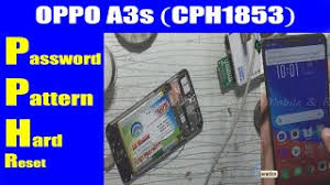 There are 2 ways that we can use to unlock bootloader, namely by using the oppo tools application and adb fastboot. Oppo A3s Cph1853 Hard Reset Password Pattern Unlock With Ufi Box Urdu Hindi Ø¯ÛŒØ¯Ø¦Ùˆ Dideo
