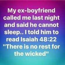 Funny Sarcastic Birthday Wishes For Ex Boyfriend 16 Ideas Quotes Boyfriend Humor Truths Boyfriend Quotes Funny Sarcastic Quotes Funny Boyfriend Humor