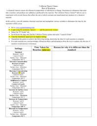 Collision theory answer key exploration guide collision theory gizmo answer key. Activity A Collision Theory Gizmos Analyze What Do Your Results Indicate Increasing The Surface Area Increased The Course Hero A Lot Of The Time The Particles Simply Bounce Off Each
