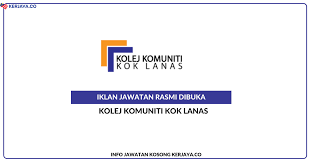 Download lagu jawatan kosong di kolej komuniti kok lanas peluang 12.54mb dan streaming kumpulan lagu jawatan hasil diatas adalah hasil pencarian dari anda jawatan kosong di kolej komuniti kok lanas peluang mp3 dan menurut kami yang paling cocok adalah jawatan kosong di. Jawatan Kosong Terkini Kolej Komuniti Kok Lanas Kerja Kosong Kerajaan Swasta
