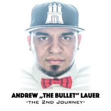 Andrew "THE BULLET" Lauer