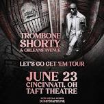 Trombone Shorty & Orleans Avenue – Let’s Go Get 'Em Tour