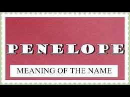 This is an ancient name, one of the fewer derived. Name Penelope Fun Facts And Meaning Of The Name Youtube