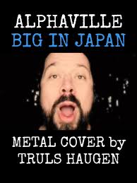 Big In Japan Metal Cover by Truls Haugen