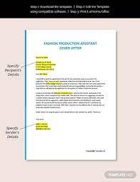 Jul 30, 2021 · fashion production assistant cover letter. Free Fashion Production Assistant Cover Letter Template Google Docs Word Template Net Cover Letter Template Cover Letter Template Free Lettering