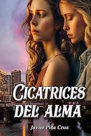 Cicatrices del alma: Piña Cruz, Auto Javier: 9798392876099: Books
