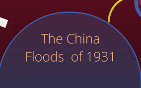 Now, in 2020, southern china is facing the floods yet again, with the worst in 30 years. The China Floods Of 1931 By Rebecca Gamache