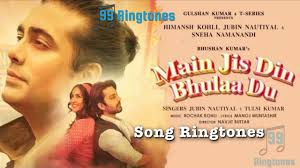 Main Jis Din Bhula Du Tera Pyar Dil Se Song Ringtone Jubin Nautiyal Download Song Ringtones To Your Mobile Phone 99ringtones Rochak kohli jubin nautiyal tulsi kumar manoj muntashir himansh kohli sneha. main jis din bhula du tera pyar dil se