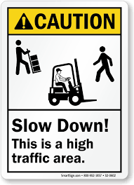 Slow Down This Is A High Traffic Area Sign Sku S2 0602 Men at work — children on parade 03:36. ansi caution sign slow down this is a high traffic area forklift driver loader and pedestrian symbols