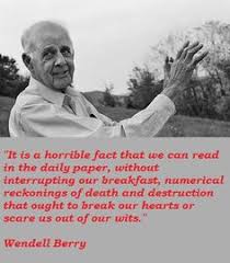  12 Wendell Berry Ideas Wendell Berry Wendell Quotes
