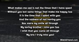 I did not know that angels were allowed to walk on earth. Missing You Messages For Brother