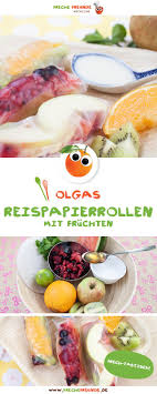 Olgas Susse Reispapierrollen Mit Fruchten Freche Freunde Kochclub Rezept Reispapierrollen Rezepte Lebensmittel Essen