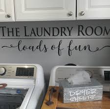 The Laundry Room Loads Of Fun Decal Laundry Room Decor Etsy Laundry Room Wall Decor Laundry Room Decor Diy Laundry Room Decor