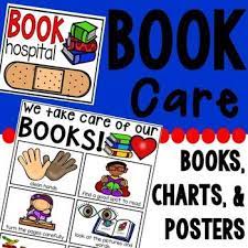 Teach Your Students How To Take Care Of Books This Mini Unit Includes Posters For Little Learners And Readers Ancho Book Care Book Hospital Library Skills