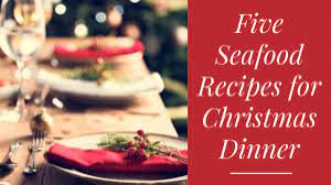 A freelance journalist and avid home cook, cathy jacobs has more than 10 years of food writing experience, with a focus on curating approachable menus and recipe collections. Five Seafood Recipes For Christmas Dinner